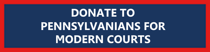 Donate to Pennsylvanians for Modern Courts button