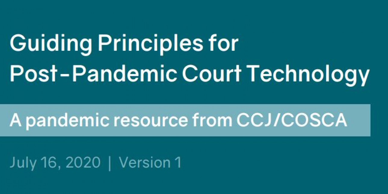 Guiding Principles for Post-Pandemic Court Technology Header