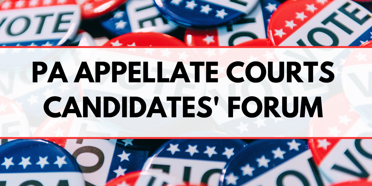 Red, white and blue vote buttons with the text "PA APPELLATE COURTS CANDIDATES' FORUM"