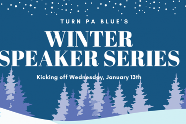 Graphic of snowy hills with blue pine tree silhouettes and a blue background, with the text "Turn PA Blue's Winter Speaker Series"